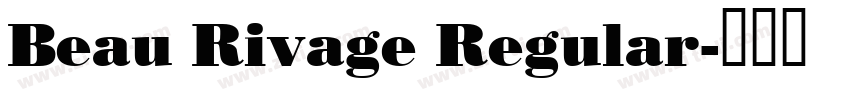 Beau Rivage Regular字体转换